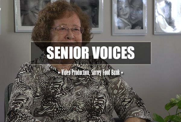 Surrey Food Bank – Senior Voices